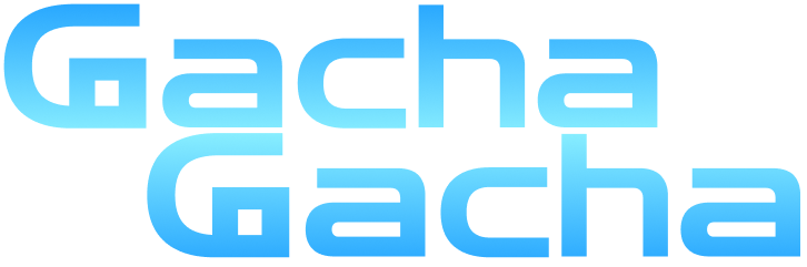 Gacha Gacha